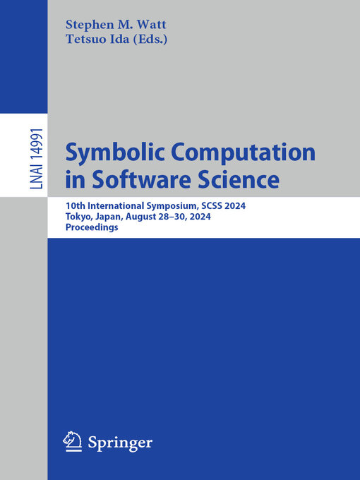 Title details for Symbolic Computation in Software Science by Stephen M. Watt - Available